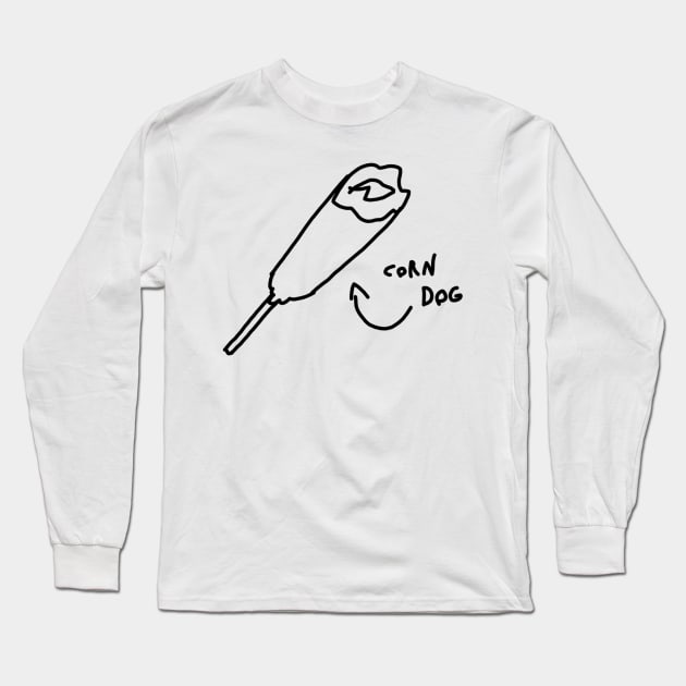 corn dog Long Sleeve T-Shirt by the doodler